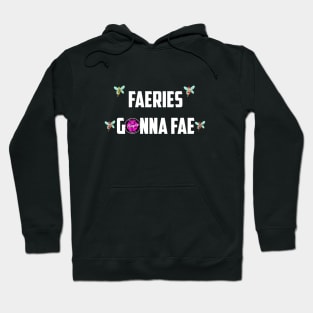 Faeries Gonna Fae - white Hoodie